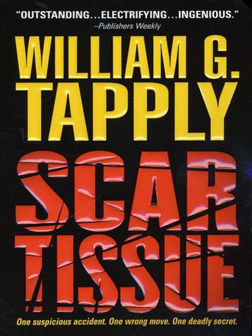 Title details for Scar Tissue by William G. Tapply - Available